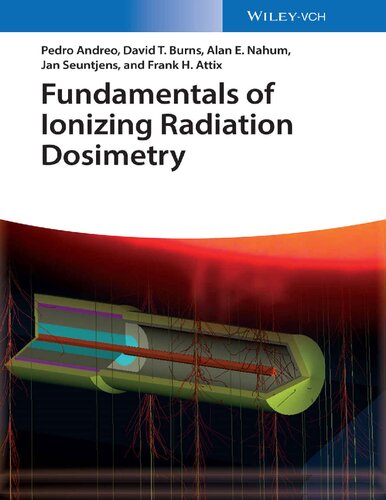 Fundamentals of Ionizing Radiation Dosimetry