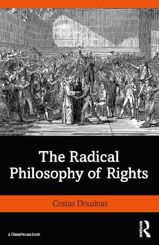 The Radical Philosophy of Rights