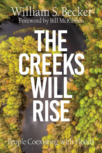 The Creeks Will Rise: People Co-Existing with Floods