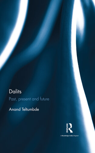 Dalits: Past, Present and Future