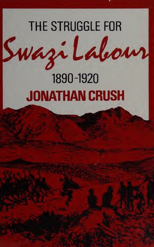 The Struggle for Swazi labour, 1890-1920