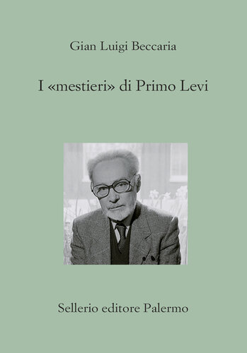 I «mestieri» di Primo Levi