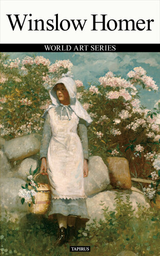 Winslow Homer: WORLD ART SERIES