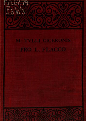 M. Tulli Ciceronis Pro L. Flacco oratio