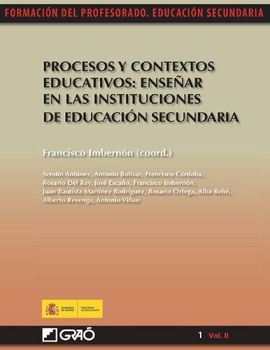 Procesos y contextos educativos : enseñar en las instituciones de educación secundaria