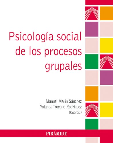 Psicología social de los procesos grupales