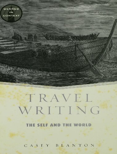 Travel Writing: The Self and the World