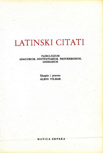 Latinski citati : florilegium, adagiorum, sententiarum, proverbiorum, gnomarum