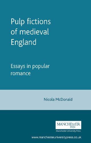 Pulp Fictions of Medieval England: Essays in Popular Romance