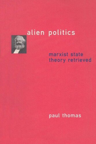 Alien Politics: Marxist State Theory Retrieved