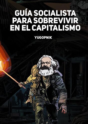 Guía socialista para sobrevivir en el capitalismo