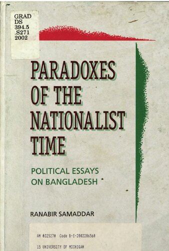 Paradoxes of the Nationalist Time: Political Essays on Bangladesh