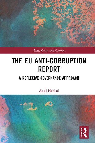 The EU Anti-Corruption Report: A Reflexive Governance Approach