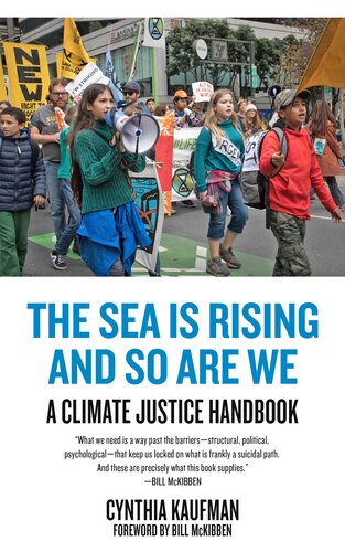 The Sea Is Rising And So Are We: A Climate Justice Handboook: A Climate Justice Handbook