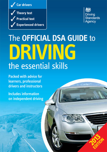 The Official DVSA Guide to Driving: The Essential Skills