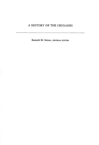 A History of the Crusades, Volume V: The Impact of the Crusader States on the Near East