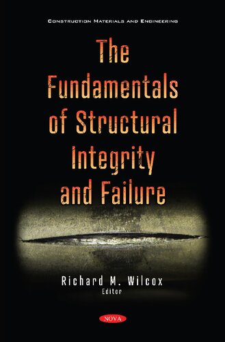 The Fundamentals of Structural Integrity and Failure (Construction Materials and Engineering)