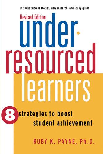 Under-Resourced Learners: 8 Strategies to Boost Student Achievement (Revised Edition