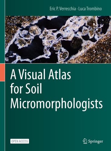 A visual atlas for soil micromorphologists