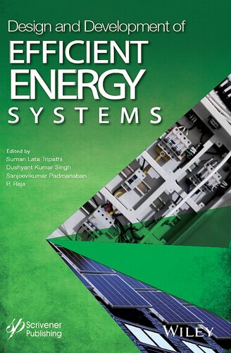 Design and Development of Efficient Energy Systems (Artificial Intelligence and Soft Computing for Industrial Transformation)