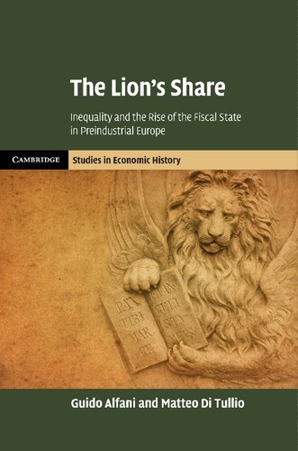 The Lion's Share: Inequality and the Rise of the Fiscal State in Preindustrial Europe