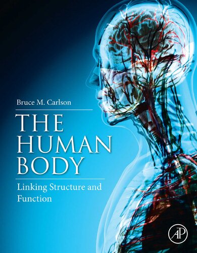 The Human Body: Linking Structure and Function