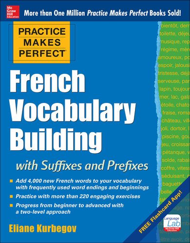 Practice Makes Perfect: French Vocabulary Building with Suffixes and Prefixes