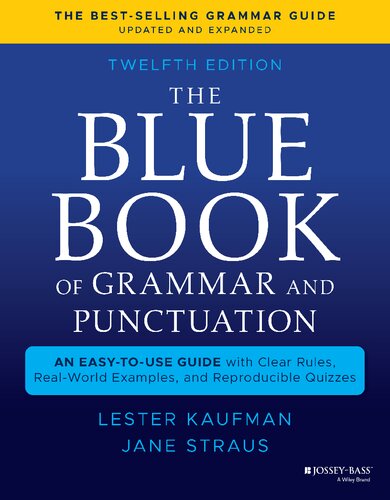 The Blue Book of Grammar and Punctuation: An Easy-To-Use Guide with Clear Rules, Real-World Examples, and Reproducible Quizzes