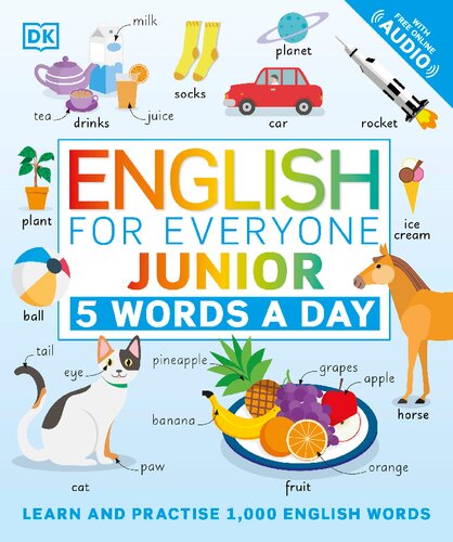 English for Everyone Junior 5 Words a Day: Learn and Practise 1,000 English Words