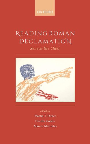 Reading Roman Declamation: Seneca the Elder