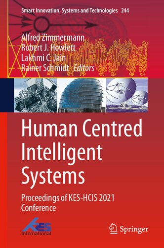 Human Centred Intelligent Systems: Proceedings of KES-HCIS 2021 Conference: 244 (Smart Innovation, Systems and Technologies, 244)