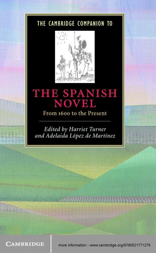 The Cambridge Companion to the Spanish Novel: From 1600 to the Present