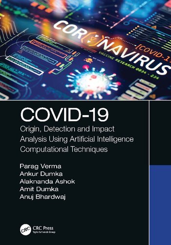 Covid-19: Origin, Detection and Impact Analysis Using Artificial Intelligence Computational Techniques