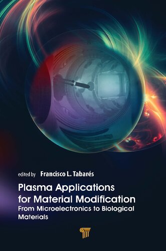 PLASMA APPLICATIONS FOR MATERIAL MODIFICATION : from microelectronics to.