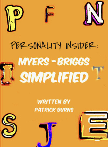 Personality Insider: Myers-Briggs Simplified