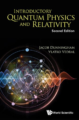 Introductory Quantum Physics And Relativity (Second Edition)