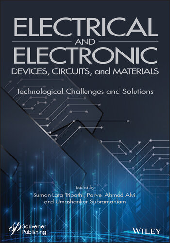 Electrical and Electronic Devices, Circuits, and Materials: Technological Challenges and Solutions