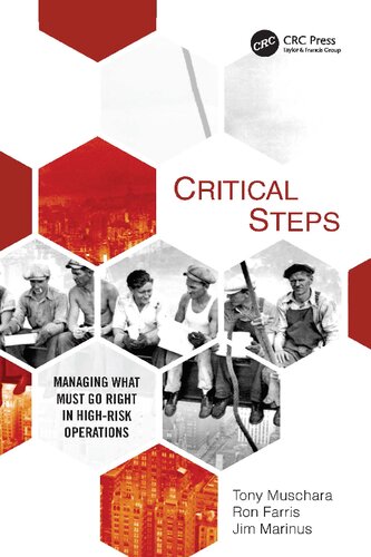 Critical Steps: Managing What Must Go Right in High-Risk Operations