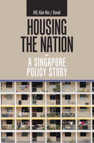 Housing the Nation - a Singapore Policy Story