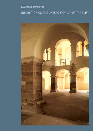 The Carolingian Westwork and the Civitas Corvey: Nomination for Inscription on the UNESCO World Cultural and Natural Heritage List