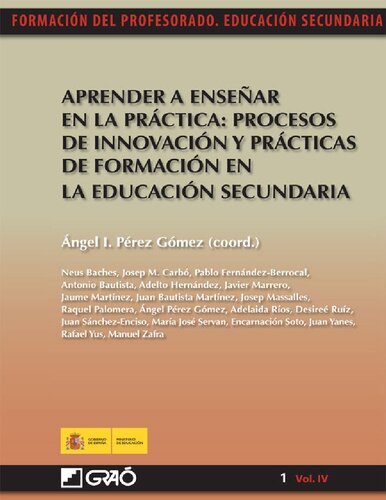 Aprender a enseñar en la práctica : procesos de innovación y práctica de formación en la educación secundaria