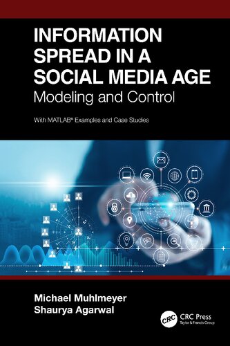 Information Spread in a Social Media Age: Modeling and Control