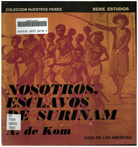 Nosotros, esclavos de Surinam