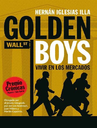 Golden Boys: Vivir en los Mercados