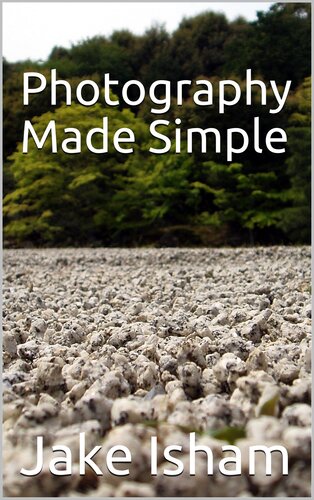 Photography Made Simple