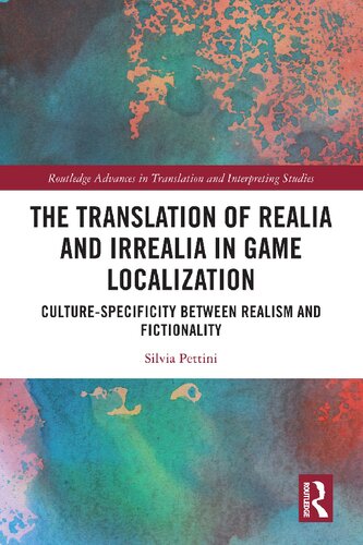 The Translation of Realia and Irrealia in Game Localization: Culture-Specificity between Realism and Fictionality