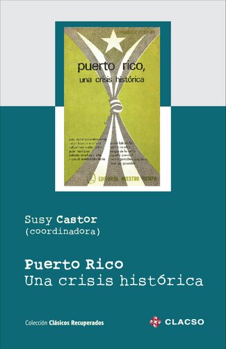 Puerto Rico, una crisis histórica