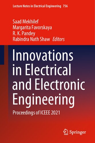 Innovations in Electrical and Electronic Engineering: Proceedings of ICEEE 2021