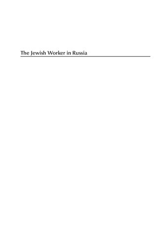 The Jewish Worker in Russia