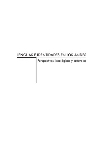 Lenguas e identidades en los Andes : perspectivas ideológicas y culturales